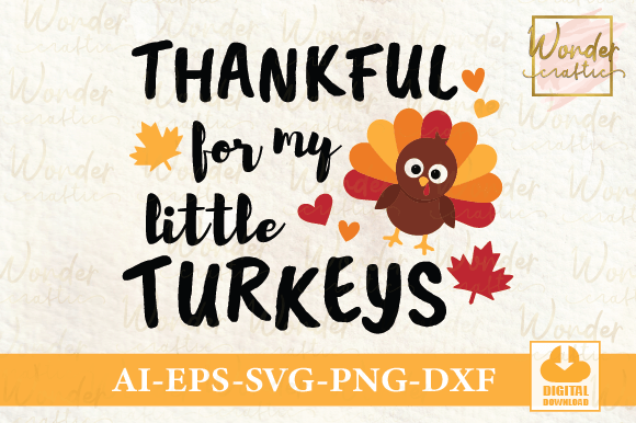 Download Thankful for My Little Turkeys - Thankful Collection